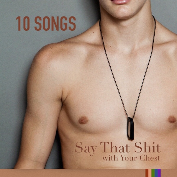 Say That Shit with Your Chest cover