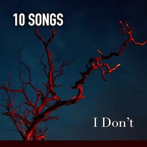 I Don’t Playlist