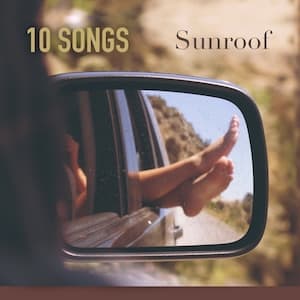 Sunroof Playlist